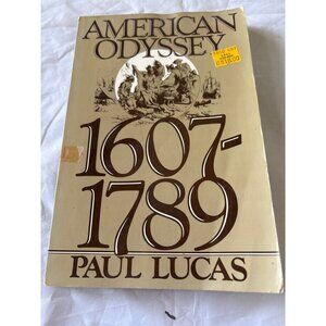 American Odyssey 1607-1789 By Paul Lucas Paperback History Book Prentice-Hall 19
